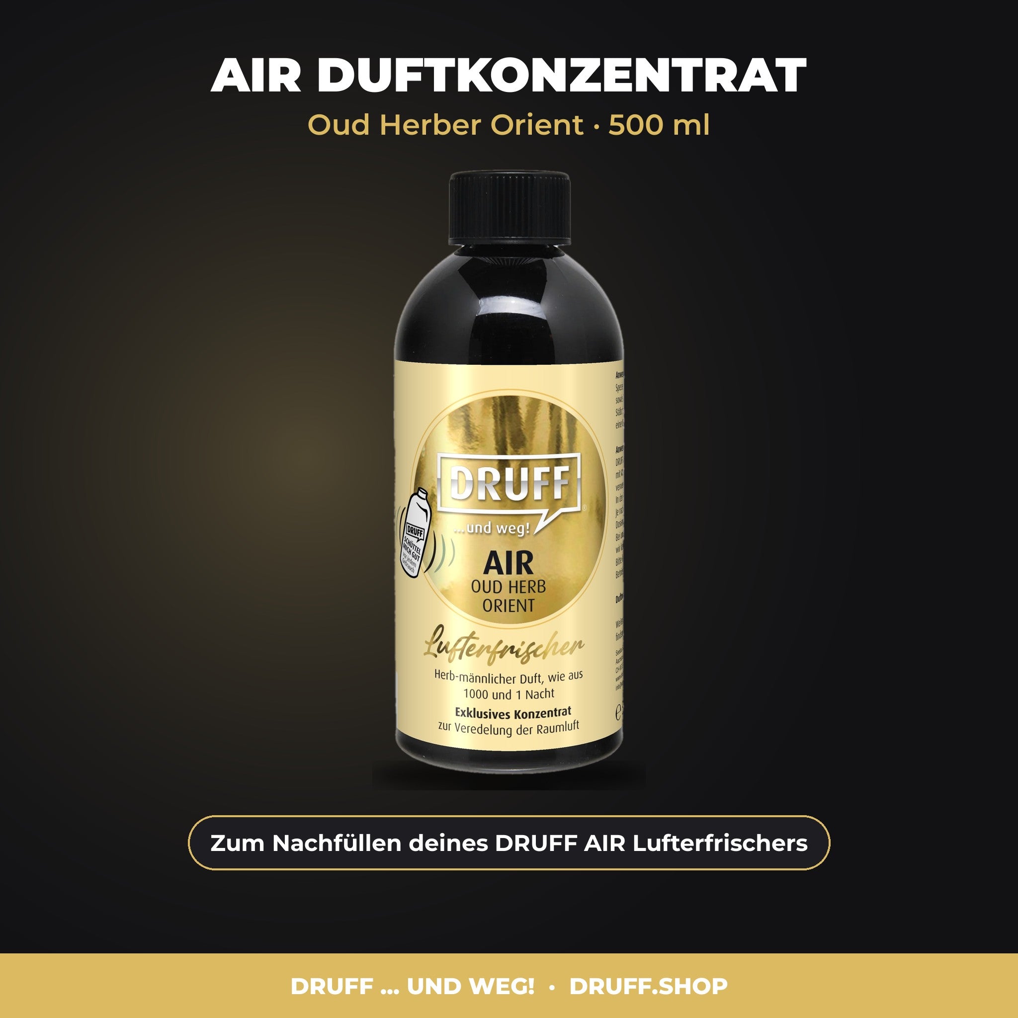 DRUFF AIR Duftkonzentrat Oud Herber Orient 500 ml