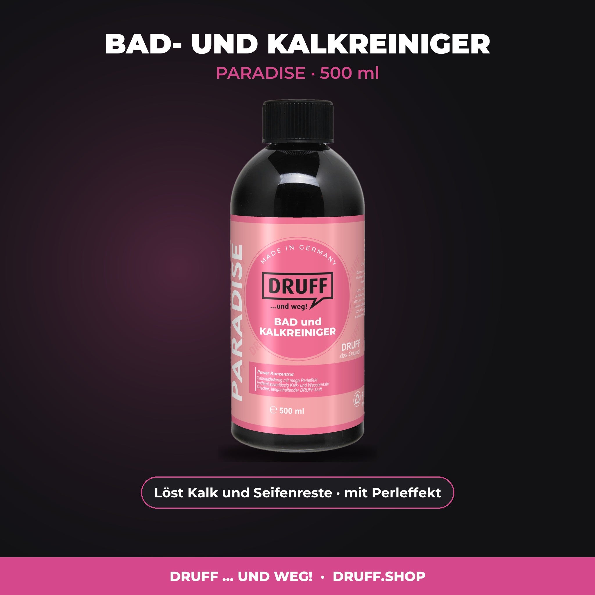 DRUFF Bad- und Kalkreiniger PARADISE 500 ml