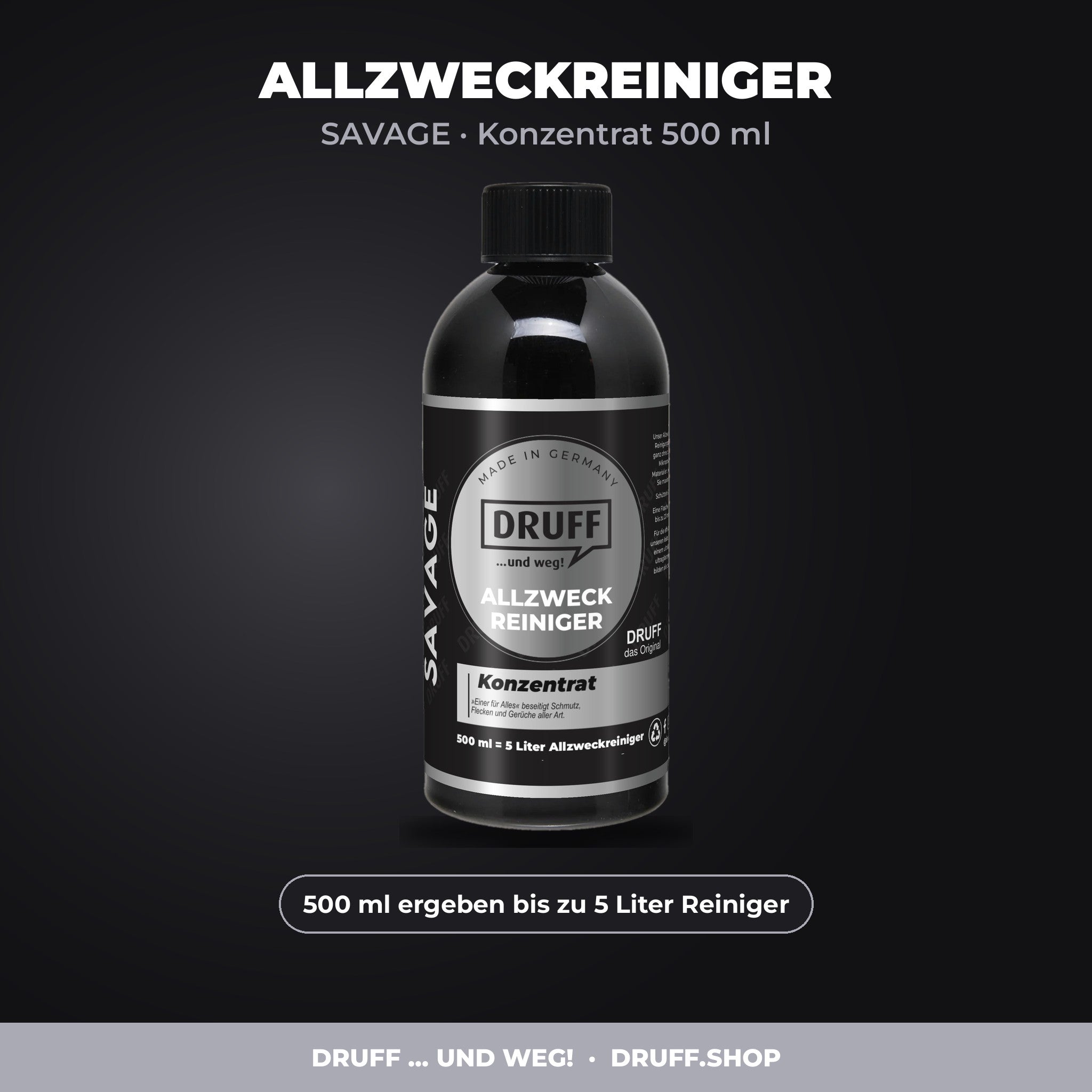 DRUFF Allzweckreiniger SAVAGE Konzentrat 500 ml
