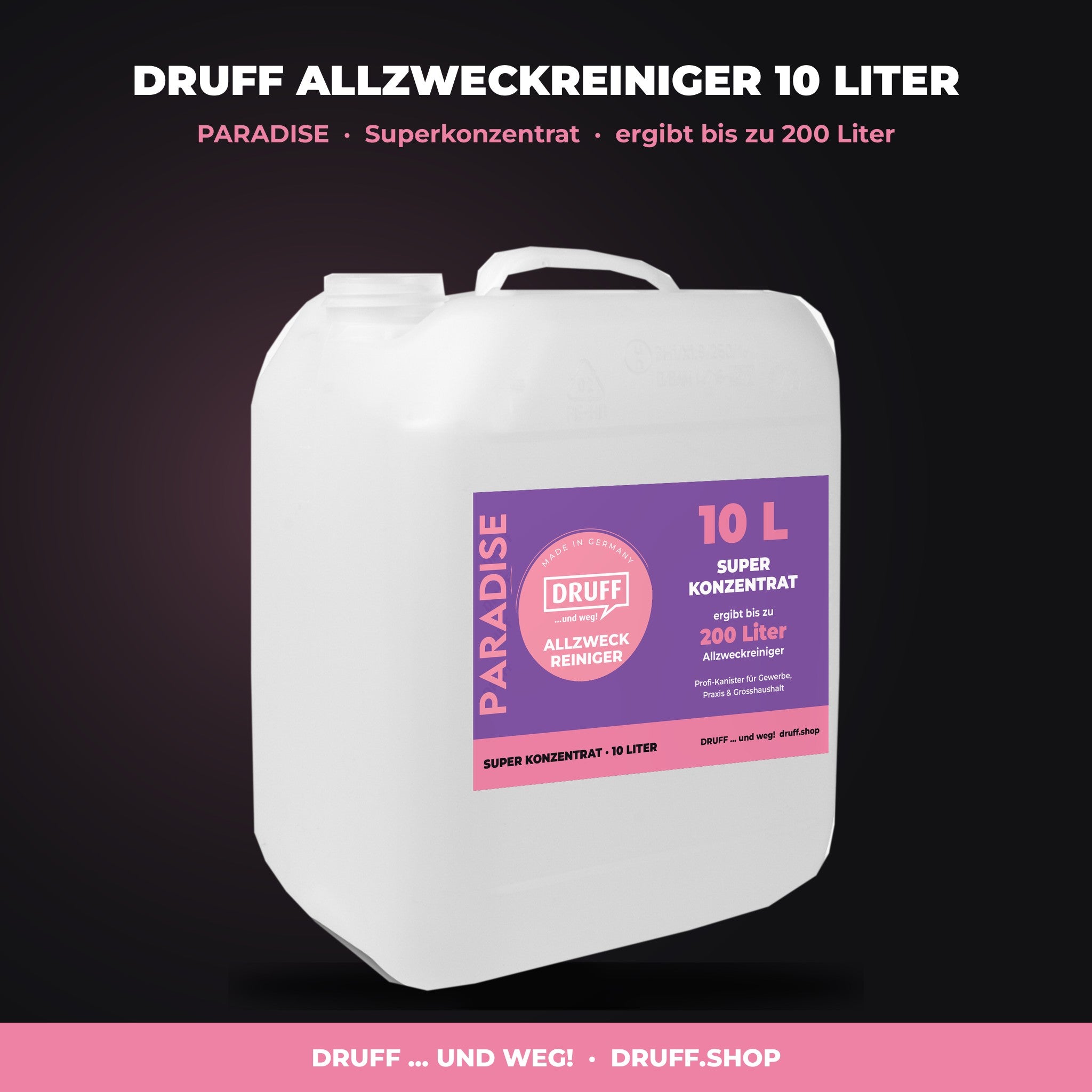 DRUFF Allzweckreiniger 10 Liter Kanister PARADISE Superkonzentrat