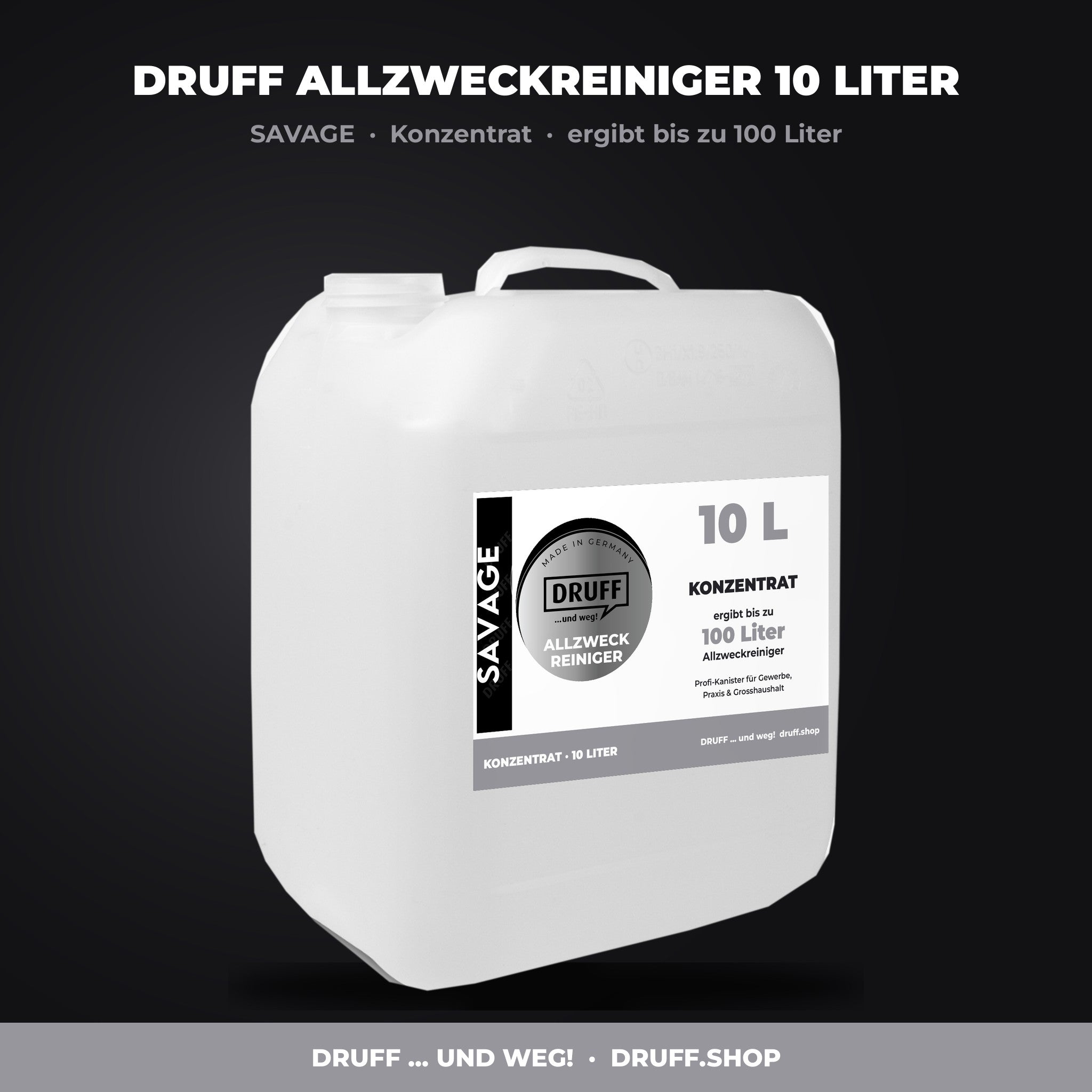 DRUFF Allzweckreiniger 10 Liter Kanister SAVAGE Konzentrat